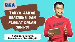 #4 - Daftar Pertanyaan Populer tentang Referensi dan Plagiat dalam Penelitian atau Skripsi