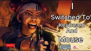 Learning Apex Legends On KeyBoard And Mouse After 700 Hours on Console