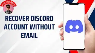 How to Restore or Recover Discord Account Without Email | Full Guide 2026