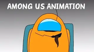 [Among us] animation part1