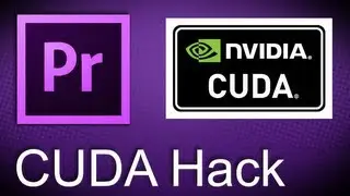 CUDA Hack TUTORIAL - Premiere Pro (Deutsch) [FULL HD]