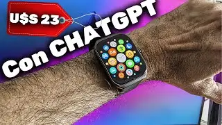 Smartwatch x U$S 23 TIENE TODO (hasta ChatGPT) | Kumi Ku7