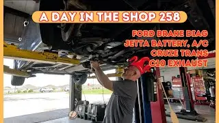 CRUZE TRANS, FORD BRAKE WARNING, VW NO START, A/C, A DAY IN THE AUTO REPAIR SHOP 258