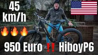 E-Bike für 950 Euro  Hiboy P6 FatBike Mit 45 Kmh  🔥 durch Washington ‼️