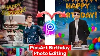 New Happy Birthday Photo Editing | PicsArt New Happy Birthday Photo Editing - Mr. Tech help 🔥