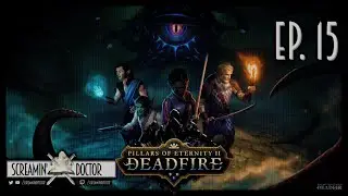 Pillars of Eternity II: Deadfire Obsidian Edition -Camino de los Malditos- Episodio 15 ➫ Let's Play!