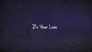 Cassettes - Your Loss (Official Lyric Video)