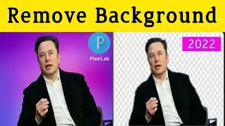 how to remove background  in pixallab 2022 || image ka background  kaise remove  kare