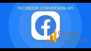 API de conversion de Facebook (Conversions API) con GA4 y Google Tag Manager Server Side