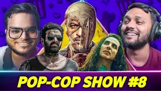 Jawan, Salaar & OMG2 ki Controversy! 😱 | Pop-Cop Show 8
