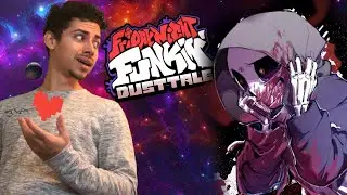 DUSTTALE SANS FUNKIN WITH ME ON A FRIDAY NIGHT!? | Friday Night Funkin’ - DUSTTALE MOD FULL WEEK!