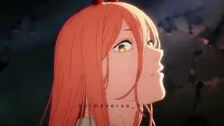 THIS IS 4K ANIME [] CHAINSAW MAN []