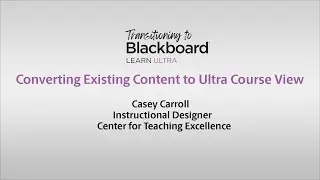 Converting Existing Content to Ultra Course View