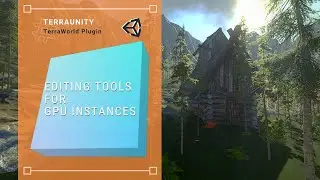 Editing Placed Models In Unity By TerraWorld Tutorial