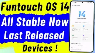 Funtouch OS 14 All Stable Now Last Android 14 Update Released - Devices !