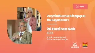 Zeytinburnu Kitapçısı Buluşmaları | Konuk: Hüsrev Hatemi / Sunan: Zeynep Türkoğlu (20.06.2023)