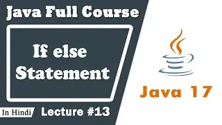 Conditional statement if else in java | if else statement in java | java if else statement in Hindi