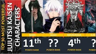 30 STRONGEST Character in Jujutsu Kaisen Ranked