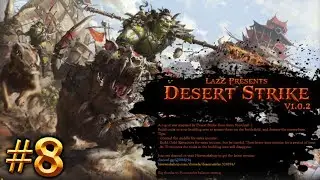 Warcraft 3 REFORGED | Desert Strike v2.0 | 1753 Kills