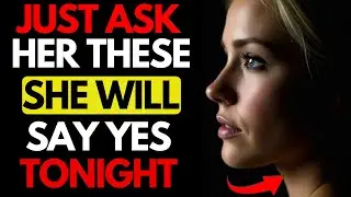 10 Questions That Trigger Women’s Desire | Female Psychology | Stoicism