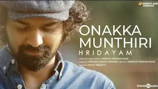 Onakka Munthiri | Hridayam | Pranav | Kalyani | Vineeth | Divya | Hesham | Visakh | Merryland