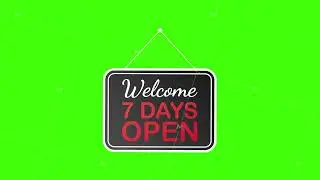 Welcome, seven days open only hanging sign on white background. Sign for door. Motion graphics.