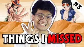 Watching One Piece #3 | Everything I Missed from Arabasta Arc!