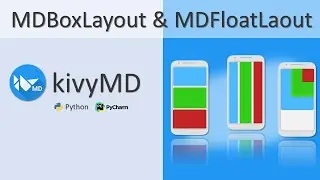 KivyMD | Aula 7 - MDLayouts / BoxLayout / FloatLayout