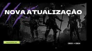 Novidades da Atualização OB34! Vazou tudo! TO DE VOLTA!
