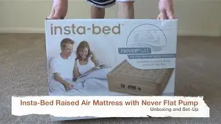 Setting Up the Insta-Bed Never Flat Air Bed