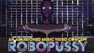 Turtle Squeezers - Robopussy [An Unfinished Music Video]