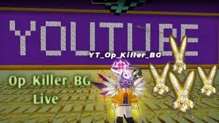 Op_Killer_BG is live Skyblock BMGO Adding Clan Mambers new Subs can join opkillerbg how to get coins