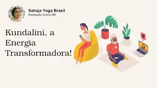 Kundalini - A Energia Transformadora