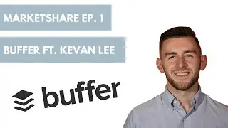 MarketShare Ep.1 - Buffer (Kevan Lee, VP of Marketing)