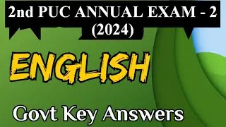 2nd PUC 2024 || Exam-2 || English || Govt Key Answers