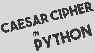Caesar Cipher Encryption and Decryption in Python