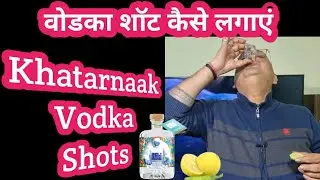 Vodka Shots the right way 