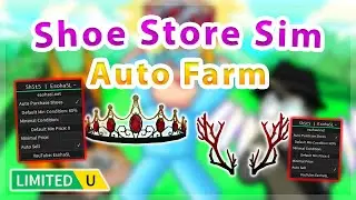 [UGC LIMITED] Shoe Store Simulator | Auto Purchase / Sell Script