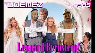 "Leonard Bernstein!" - Car JoeMeZ Podcast Ep. 385