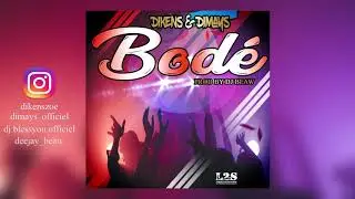 Dikens x Dimays - Bodé (Prod By Beaw) [BOUYON]