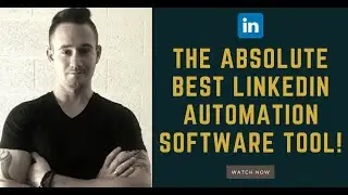 🔥 The Best LinkedIn Automation Software Tool For Generating Leads and Appointments On LinkedIn!