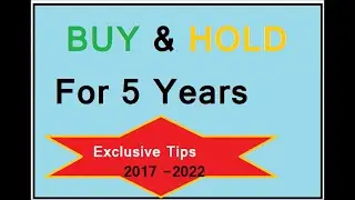 These 25 Stocks May Give You Huge Profits in Next 5 Years
