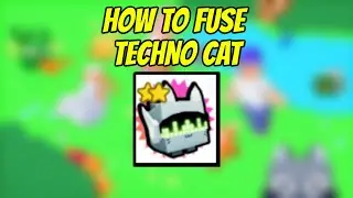 How to fuse Techno Cat in Pet Simulator X