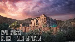 Final Fantasy VII Rebirth - Ep.121 : Adieu le temple