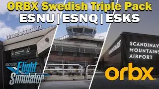 ORBX Swedish Triple Pack Review - ESNU | ESNQ | ESKS