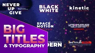 Big Titles & TYPOGRAPHY - After Effects Templates