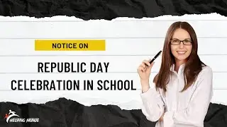 Best Notice On Republic Day Celebration | How To Write Notice On Republic Day Celebration In English