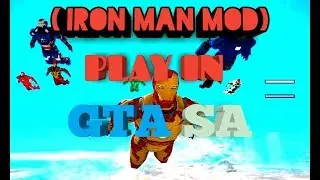 IRON MAN MOD IN GTA SA