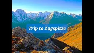 My Trip to Alpspix, Zugspitze Munich, Germany