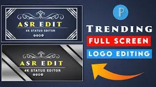 new trending Logo Editing Pixellab // status Full screen Logo Editing//logo editing status watermark